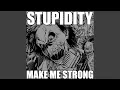 Lagu MAKE ME STRONG