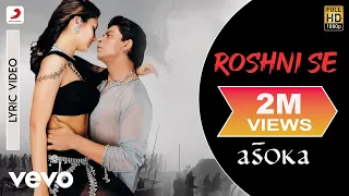 Download Roshni Se Official Audio Song - Asoka|Shah Rukh Khan, Kareena|Alka Yagnik, Abhijeet MP3