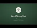 Week 9 Memory Work Songs | Seed to Rooted Co-op, Cycle 3