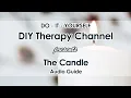 The Candle Exercise Relaxation Guide DIY Therapy for Mental Health