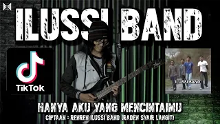 ilussi band hanya aku yang mencintaimu versi koplo joss cover by anjar boleaz