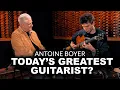 Lagu Is Antoine Boyer The World's Greatest Guitarist?