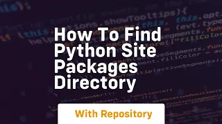 how to find python site packages directory