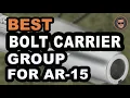 Best Bolt Carrier Groups For AR-15 Buyer s Guide Gunmann