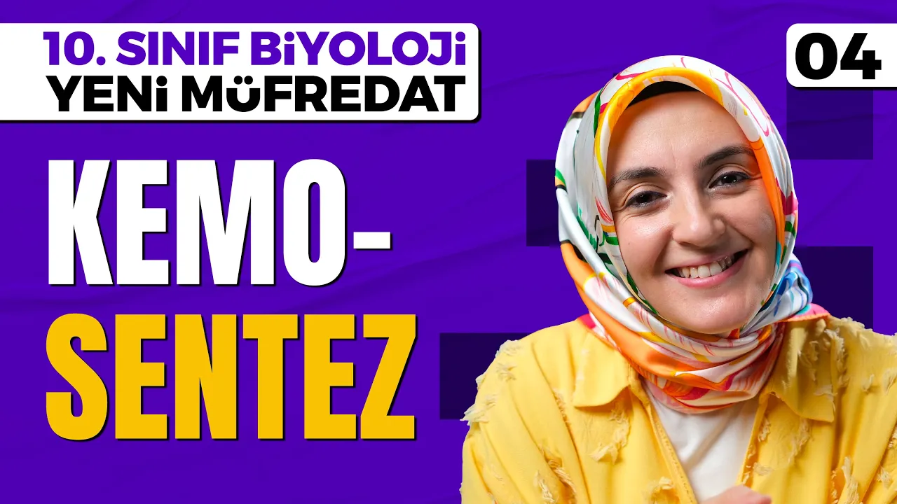 4) Kemosentez (Işık Enerjisi Kullanılmadan Besin Sentezi) | 10. Sınıf Biyoloji (Yeni Müfredat)