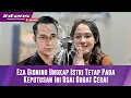 Download Lagu Eza Gionino Sebut Meiza Aulia Tetap Ingin Bercerai Dan Tak Mau Rujuk