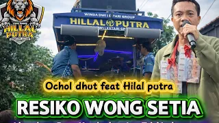 resiko wong setia ochol dhut feat hilal putra live kendayakan lor indramayu