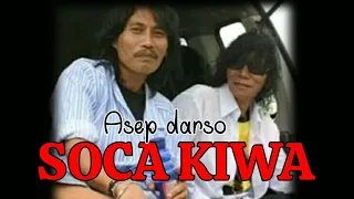 Download ASEP DARSO - SOCA KIWA - LAGU CALUNG @GOONGCHANNEL #popsunda #darso #yayanjatnika #calung MP3