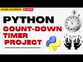 Python Countdown Timer Project with Live Countdown Display Step-by-Step Tutorial KamilAcademy-amn