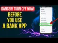 Your Android Bank App Is At Risk - FIX THIS NOW