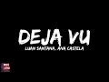 Luan Santana, Ana Castela - DEJA VU (Letra)