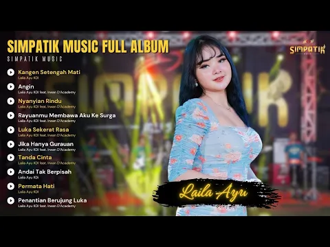 Download MP3 KANGEN SETENGAH MATI - LAILA AYU KDI [OFFICIAL LIVE VIDEO]| ANGIN, NYANYIAN RINDU