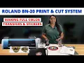 Download Lagu Roland BN-20 Print \u0026 Cut System | Making Full Color Transfers \u0026 Stickers