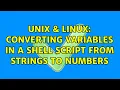 Unix Linux converting variables in a shell script from strings to numbers 2 Solutions