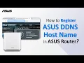 How to Register ASUS DDNS Host Name in ASUS Router ASUS SUPPORT