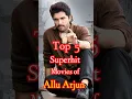 Download Lagu Allu Arjun Top 5 Superhit Movies 😱😍 || Top 10 Cinema || #shorts #alluarjun