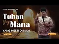 Download Lagu Kenali, TUHAN YANG MANA YANG MESTI DIIMANI!!! - Kajian Tauhid | Ustadz Iswardi, S. Ag