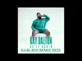 RAY DALTON - DO IT AGAIN 2026 (DJ BL4CK REMIX)