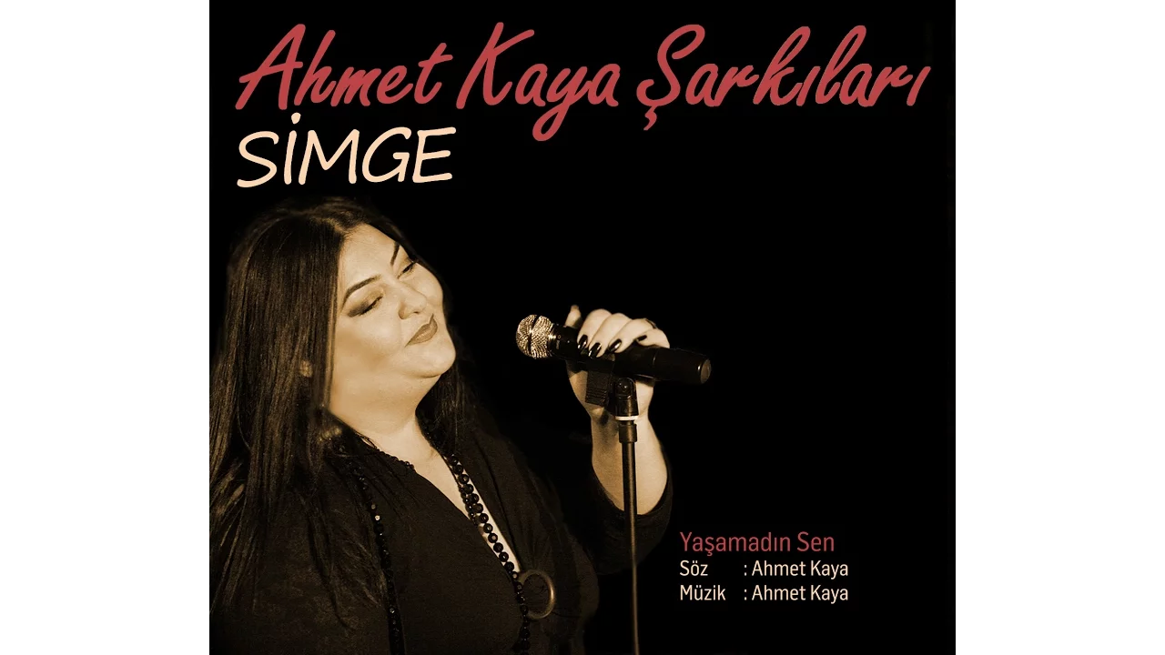 Yaşamadın Sen (Simge) Yaşamadın Sen (Simge)