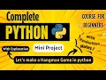 Let s make a Hangman Game Mini Project Python Full course for Beginners