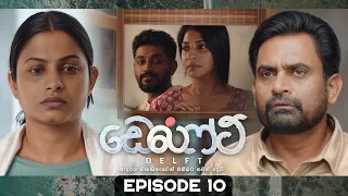 Delft (ඩෙල්ෆ්ට්) | Episode 10 | 20th September 2026 | TV Derana