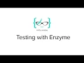 ReactJS for Beginners - 11 Testing with Enzyme