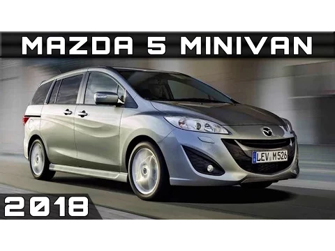 Download MP3 2018 Mazda 5 Minivan