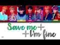Download Lagu BTS (방탄소년단) 'Save Me+I'm Fine' (Color Coded Lyrics) [HAN_ROM_ENG]