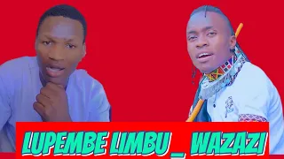 LUPEMBE LIMBU SONG WAZAZI 2025 OFFICIAL AUDIO NYIMBO MPYA KISUKUMA 2025 