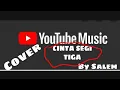 Download Lagu SALEM-CINTA SEGI TIGA ( COVER)