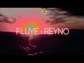 Reyno - Fluye #reyno