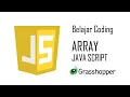 4 ARRAY JavaScript Grasshopper