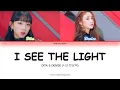 Download Lagu Dita \u0026 Denise (시크릿넘버) - 'I See The Light' Color Coded Lyrics.
