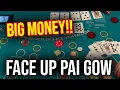 BETTING BIG WINNING BIG PAI GOW SESSION