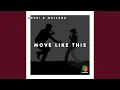 Download Lagu Move Like This
