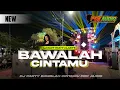 Download Lagu DJ BAWALAH CINTAKMU || Style pargoy party clarity FROM DJ Gapret RMX