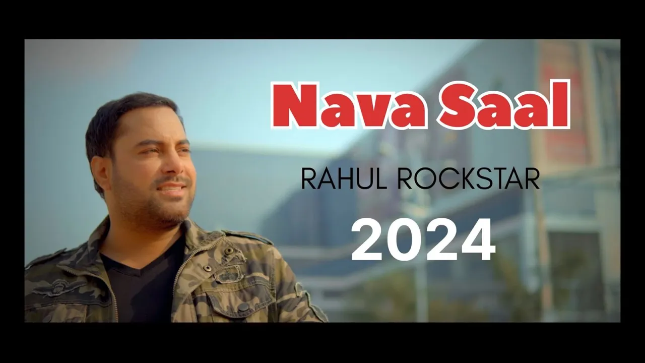 Nava Saal by Rahul Rockstar | New Year Song 2024 | latest punjabi song