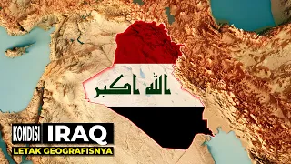 KONDISI IRAQ JIKA DILIHAT DARI LETAK GEOGRAFISNYA