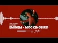 Download Lagu EMINEM - MOCKINGBIRD (LIVE TECHNO BOOTLEG)