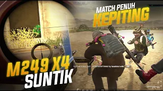 M249 X4 SUNTIK & MATCH KOCAK PENUH KEPITING !! #pubg