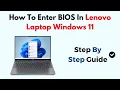 How To Enter BIOS In Lenovo Laptop Windows 11