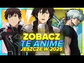 Download Lagu 5 anime które musisz zobaczyć w 2025 roku!