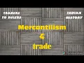 MERCANTILISM AND TRADE Mercantilism Meaning Mercantilism Definition