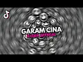 Lagu DJ GARAM CINA ♪ - SOUND FYP TIKTOK YANG KALIAN CARI