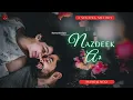 Lagu Nazdeek Aa | New Hindi Song | Romantic Song | Love Song | Manojj Negi | Lyrical Video | Romantic0pia