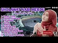 Download Lagu Sholawat Nabi Merdu - Penghantar Tidur || Cover By Naswa Aulia