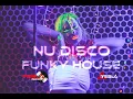 Download Lagu Funky deep House  Nu-disco Vol. #1  Mixed By DJ Tesla