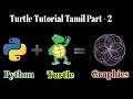 Python Turtle Tutorial Tamil - Part 2 python Graphics Draw Circle Spirograph Prof Antony Vijay