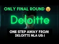 Deloitte NLA further process Everything you need to know about the Deloitte upcoming assesments