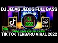 Lagu DJ CAMPURAN TIK TOK VIRAL DJ MONTAGE REBORN REMIX TERBARU JEDAG JEDUG FULL BASS 2022